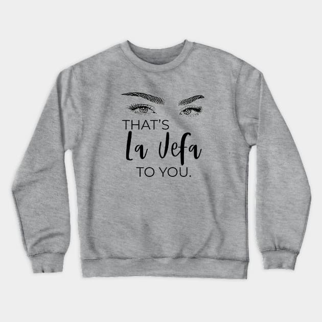 La Jefa Crewneck Sweatshirt by Garcia Goodies